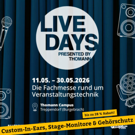 Thomann Live Days Custom-In-Ears, Stage-Monitoren und Gehörschutz
